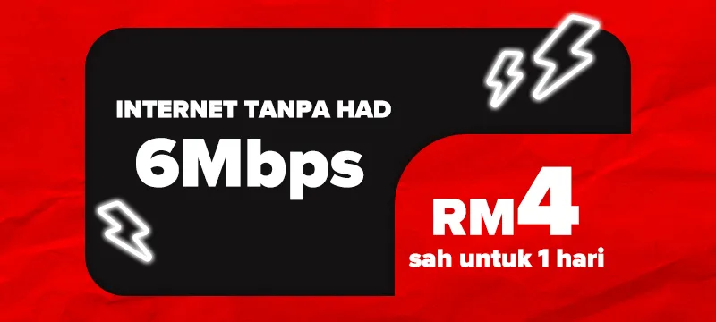 Unlimited Internet 6Mbps Speed — RM4 valid for 1 day