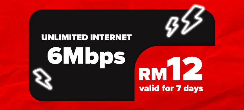 Unlimited Internet 6Mbps Speed — RM12 valid for 7 days